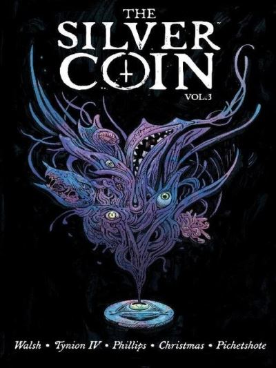 The Silver Coin (2021), Volume 3 [electronic resource]