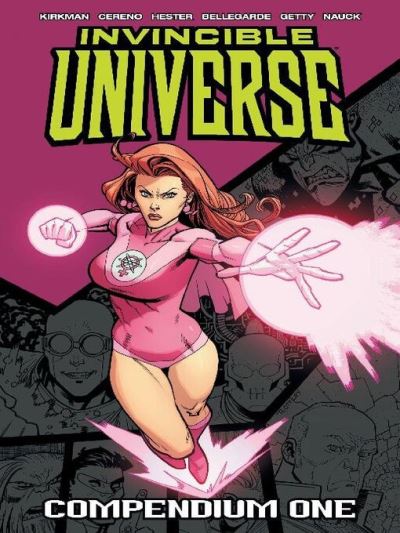 Invincible Universe Compendium Volume 1 [electronic resource]