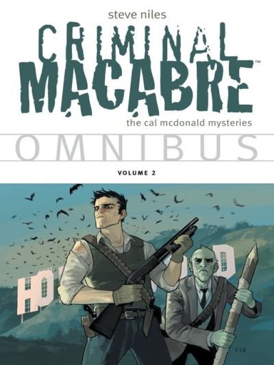 Criminal Macabre Omnibus, Volume 2 [electronic resource]