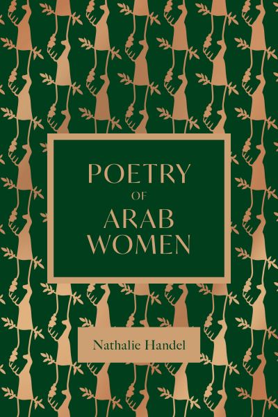 Image for The Poetry of Arab Women: A Contemporary Anthology