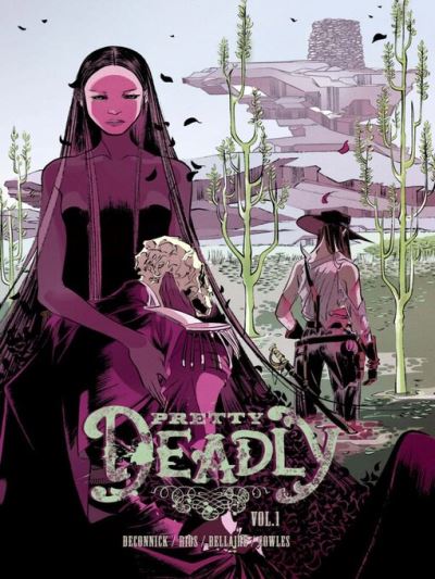 Pretty Deadly (2013), Volume 1 [electronic resource]