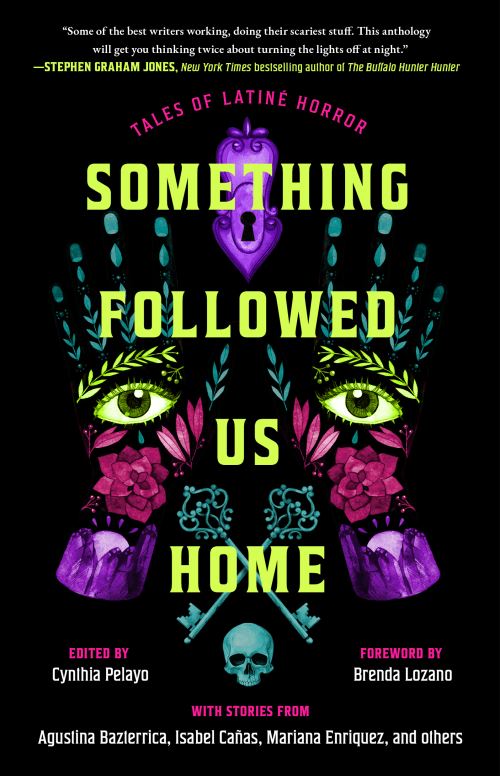 Image for Something Followed Us Home: Tales of Latiné Horror