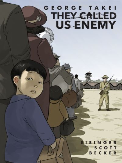 They Called Us Enemy [electronic resource]