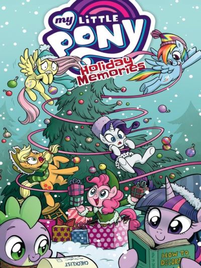 My Little Pony: Holiday Memories [electronic resource]