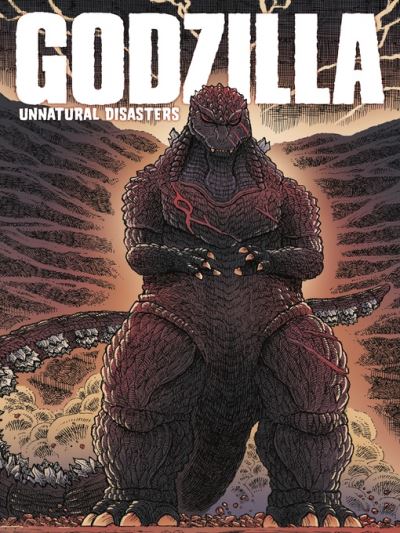 Godzilla: Unnatural Disasters [electronic resource]