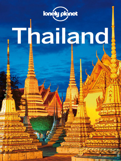 Lonely Planet Thailand [electronic resource]