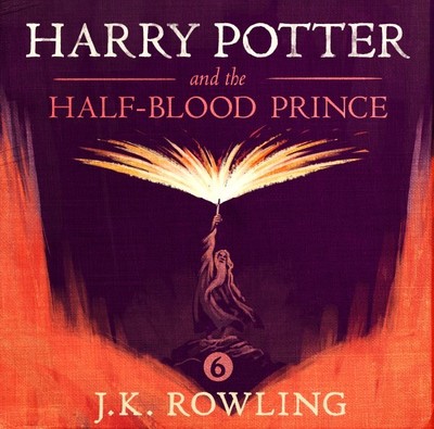 Harry Potter and the Half-Blood Prince [electronic resource]