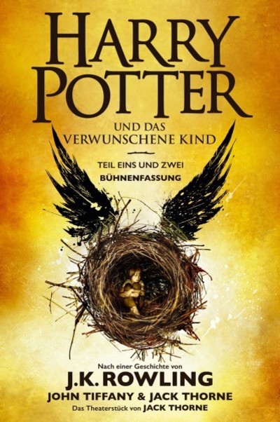 Harry Potter und das verwunschene Kind. Teil eins und zwei (Bühnenfassung) [electronic resource] : Das offizielle Skript zur Original-West-End-Theateraufführung