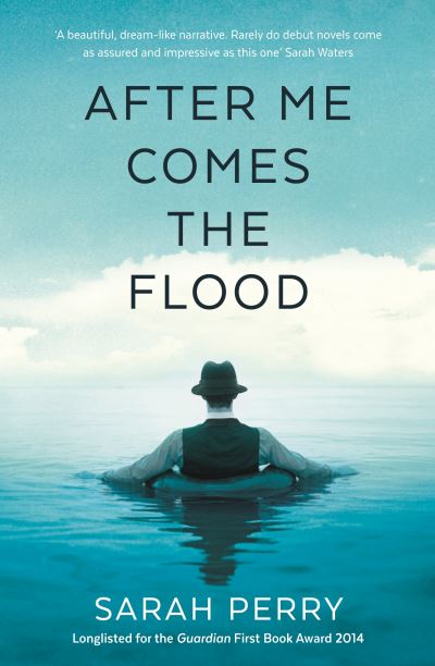 After me comes the flood