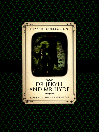 Dr. Jekyll & Mr. Hyde