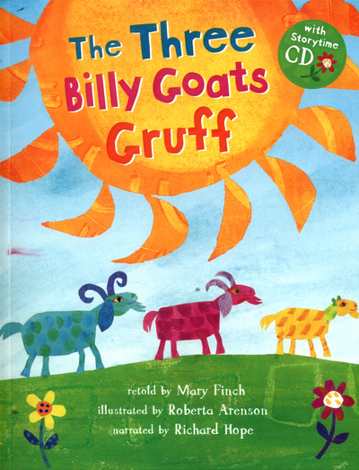 The Three Billy Goats Gruff : with storytime CD