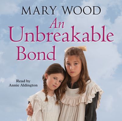 An unbreakable bond [sound recording]
