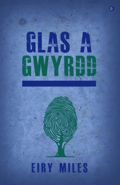 Glas a Gwyrdd