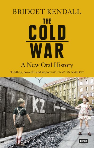 The Cold War : a new oral history