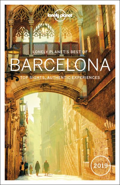 Barcelona : top sights, authentic experiences