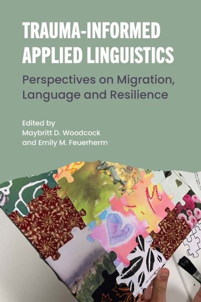 link to detail page for Trauma-Informed Applied Linguistics