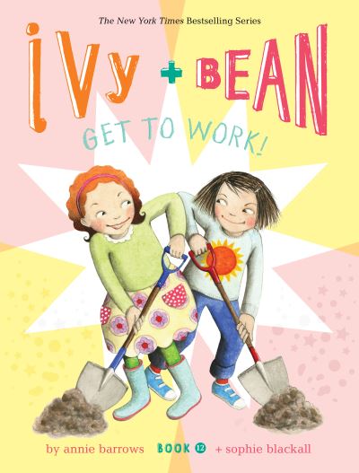 Ivy + Bean Get To Work!