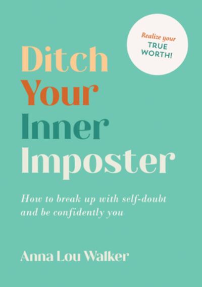 Ditch Your Inner Imposter