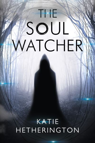 The Soul Watcher