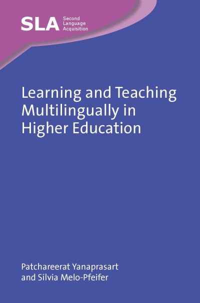 科学+技術 Multilingual Literacies Title Detail: Learning and Teaching Multilingually in Higher