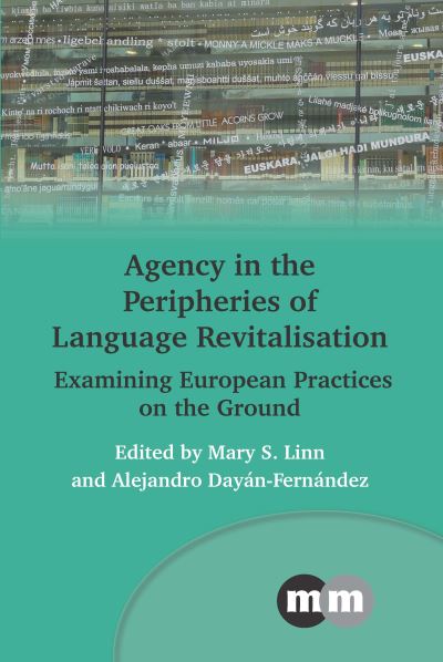 link to detail page for Agency in the Peripheries of Language Revitalisation