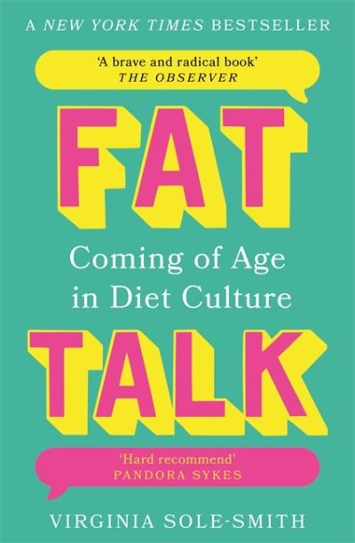 Image for Fat Talk: Coming of age in diet culture