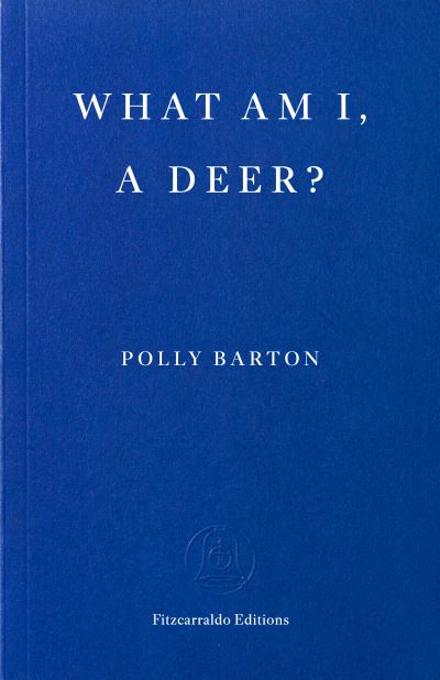 Image for What Am I, a Deer?