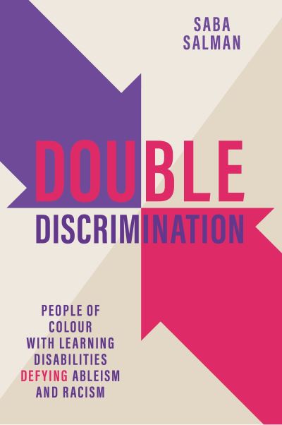 Image for Double Discrimination: People of Colour with Learning Disabilities Defying Ableism and Racism