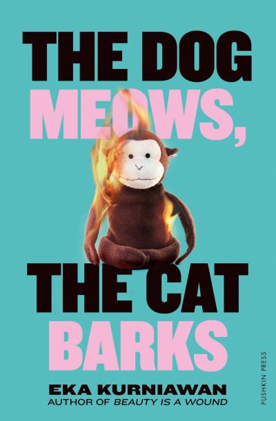 Image for The Dog Meows, the Cat Barks