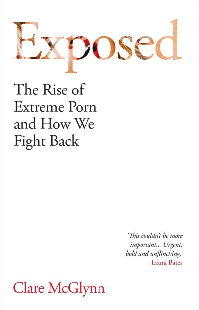 Image for Exposed: The Rise of Extreme Porn and How We Fight Back