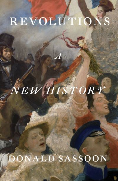 Image for Revolutions: A New History