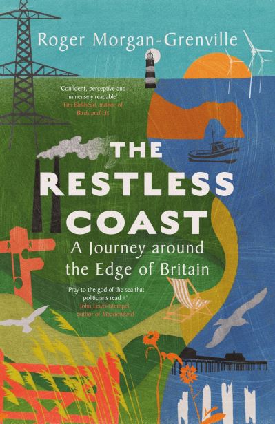 Image for The Restless Coast: A Journey around the Edge of Britain