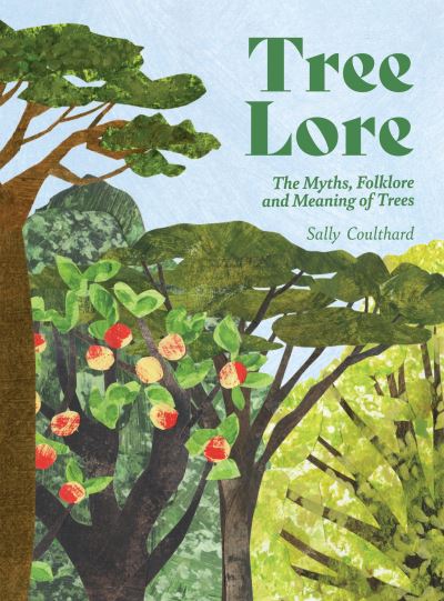 Image for Tree Lore: The Myths, Folklore and Meaning of Trees