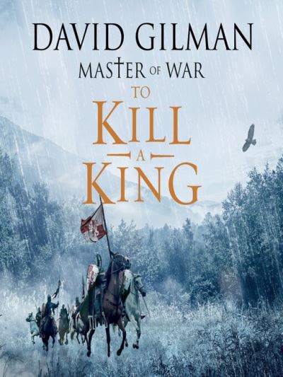 To Kill a King [electronic resource] : Master of War, Book 8