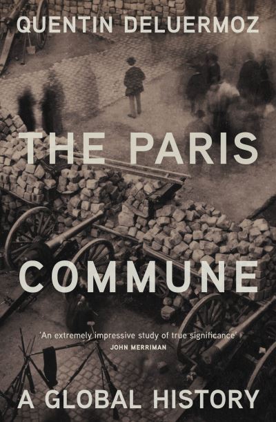 Image for The Paris Commune: A Global History
