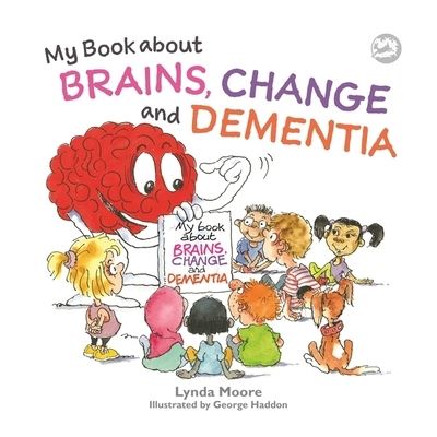 Thumbnail for My book about brains, change and dementia