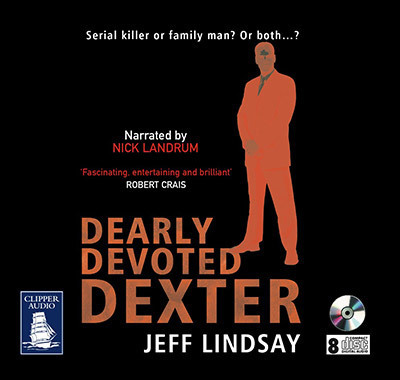 Dearly devoted Dexter [Sound recording]