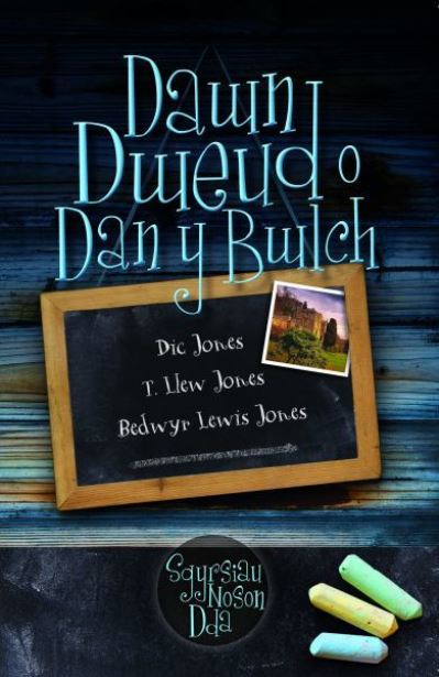 Dawn Dweud o Dan y Bwlch