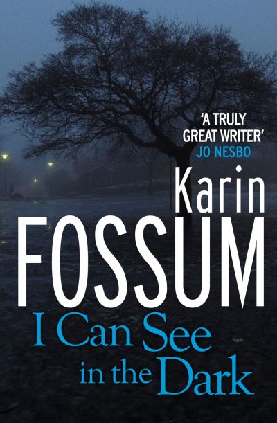 I can see in the dark