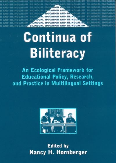 Title Detail: Continua of Biliteracy by Nancy H. Hornberger