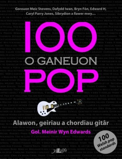 100 o ganeuon pop