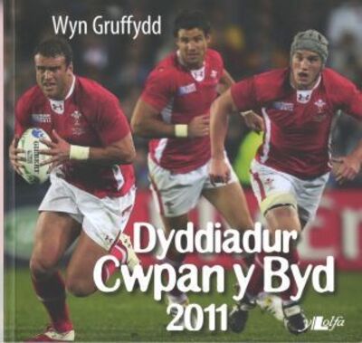 Dyddiadur Cwpan Rygbi'r Byd 2011