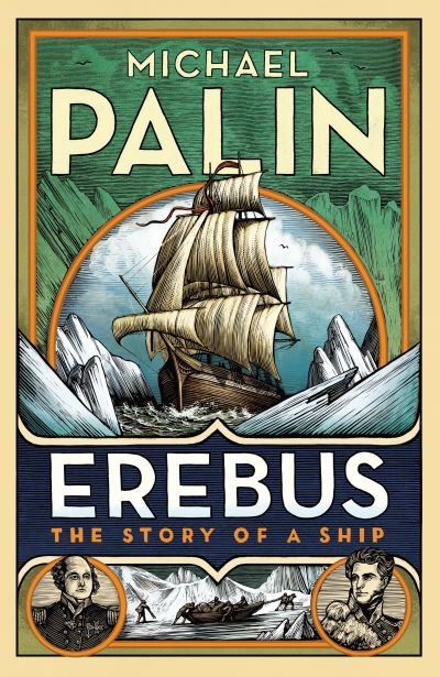 Erebus : the story of a ship