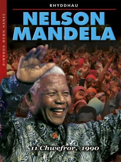 Nelson Mandela : Rhyddhau