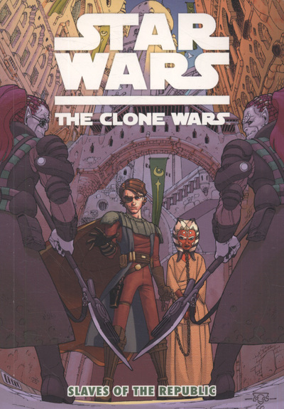 Star Wars : The Clone Wars : Slaves of the republic