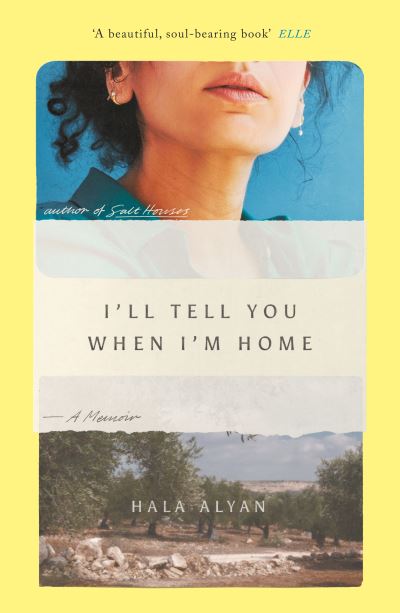 Image for I'll Tell You When I'm Home: A Memoir