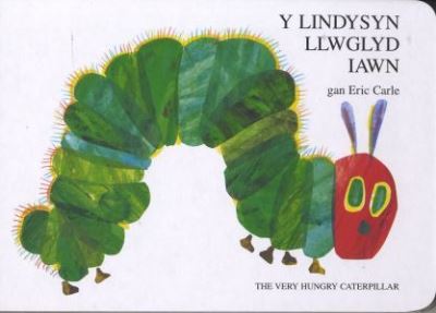 Y lindysyn llwglyd iawn = The very hungry caterpillar