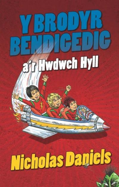Y Brodyr Bendicedig a'r Hwdwch Hyll