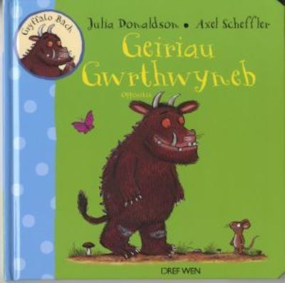 Geiriau Gwrthwyneb/Opposites