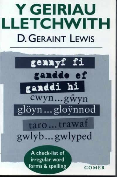 Y geiriau lletchwith : a check-list of irregular words and spelling
